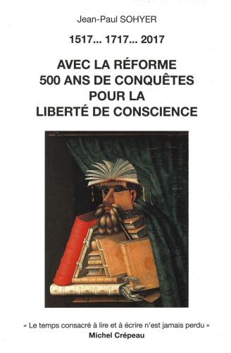 Sohyer &#34;Avec la réforme 500 ans de conquêtes ...